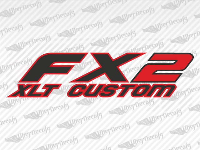 FX2 XLT CUSTOM Decals | Ford Truck and Car Decals | Vinyl Decals