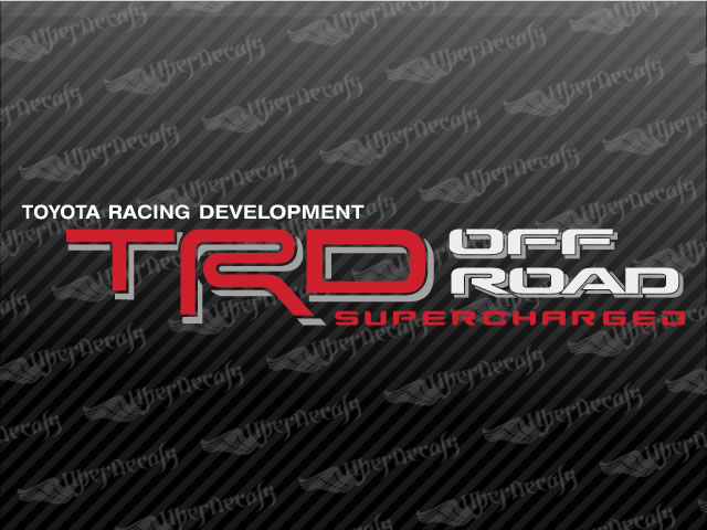 TRD OFF ROAD SUPERCHARGED Decals | Toyota Truck and Car Decals | Vinyl Decals